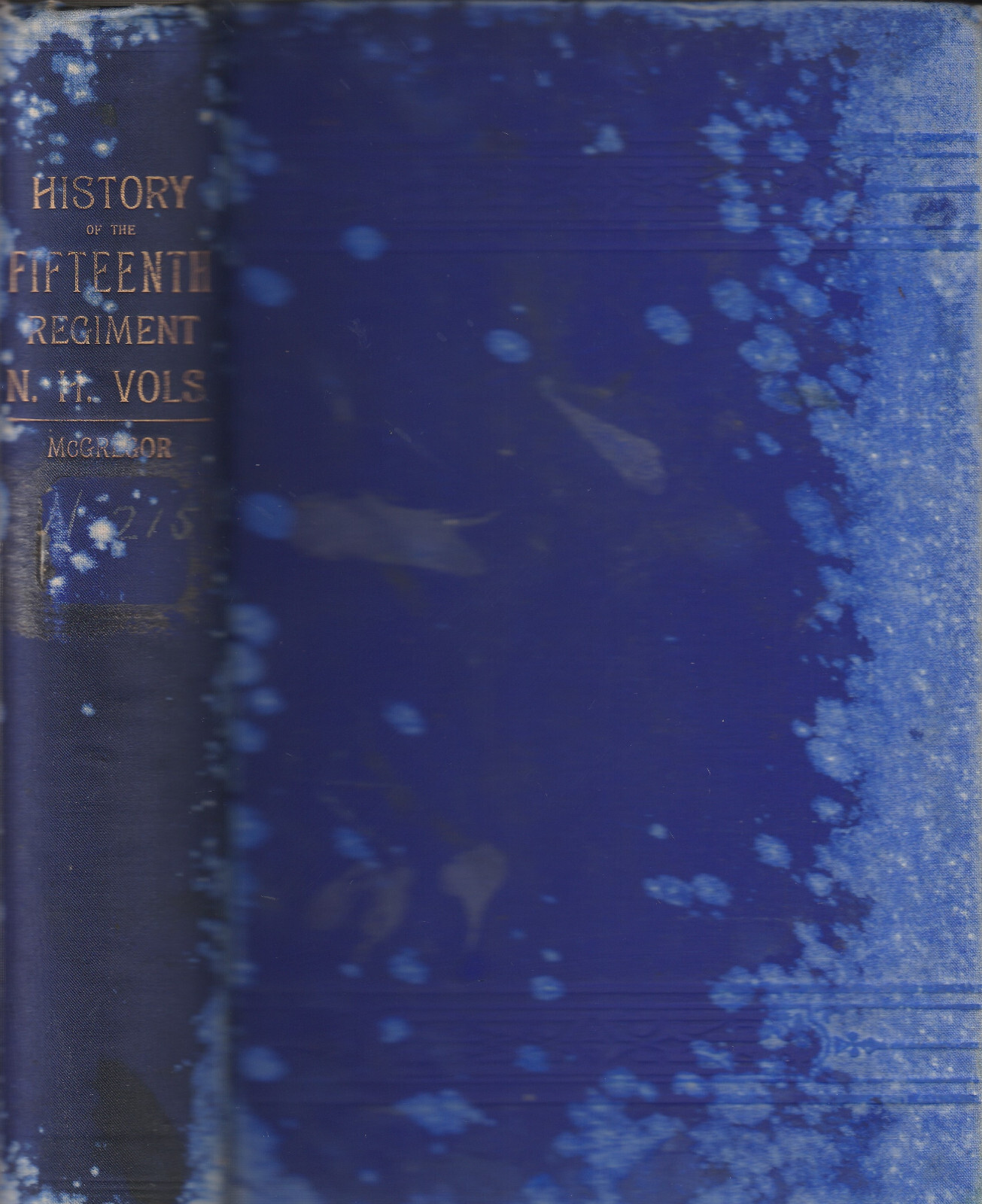 HISTORY OF THE 15TH REGIMENT NEW HAMPSHIRE 1862-1863 BY CHARLES MCGREGOR 1900