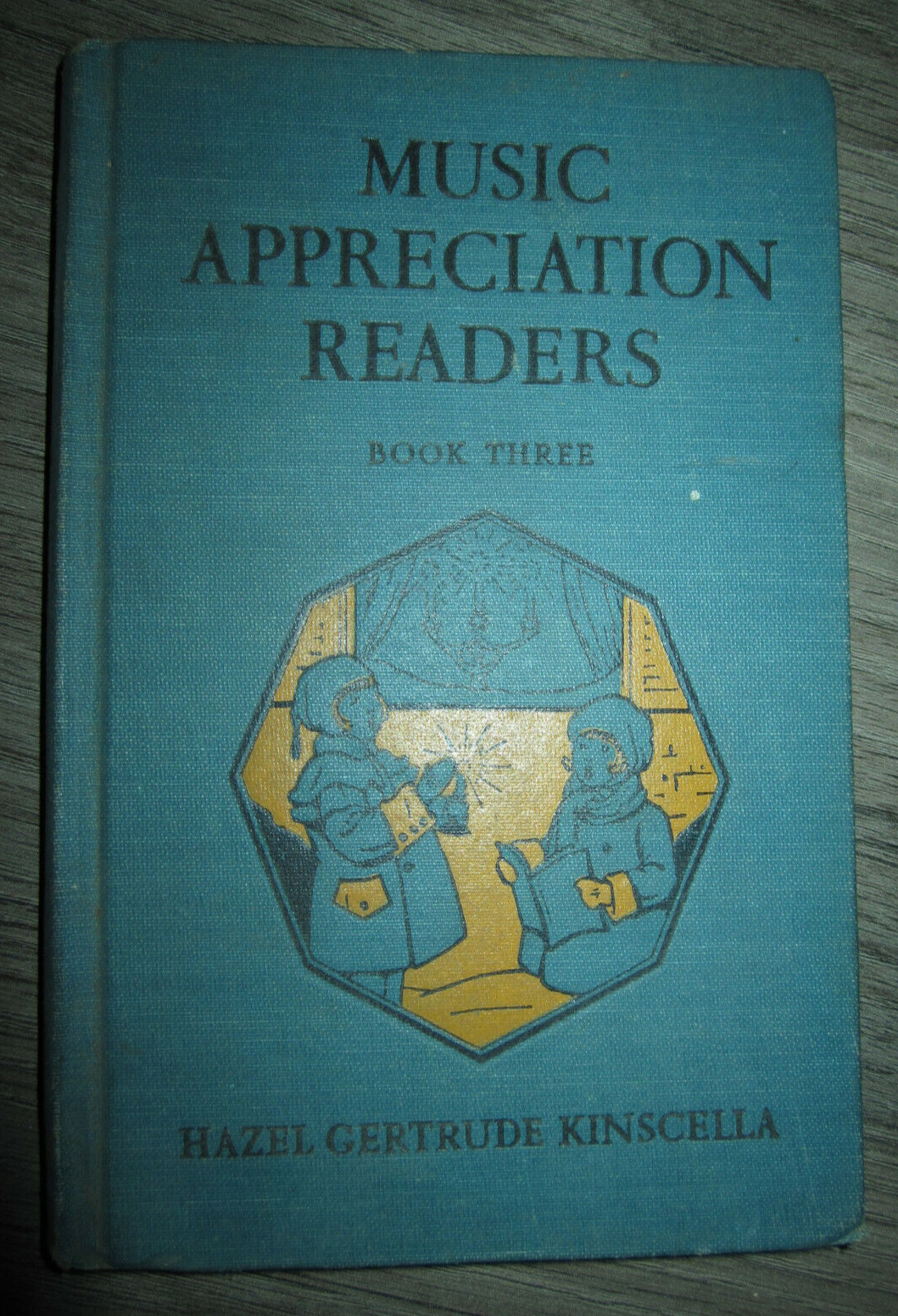 Vtg HC, Music Appreciation Readers, Book Three by Hazel Gertrude Kinscella, 1928
