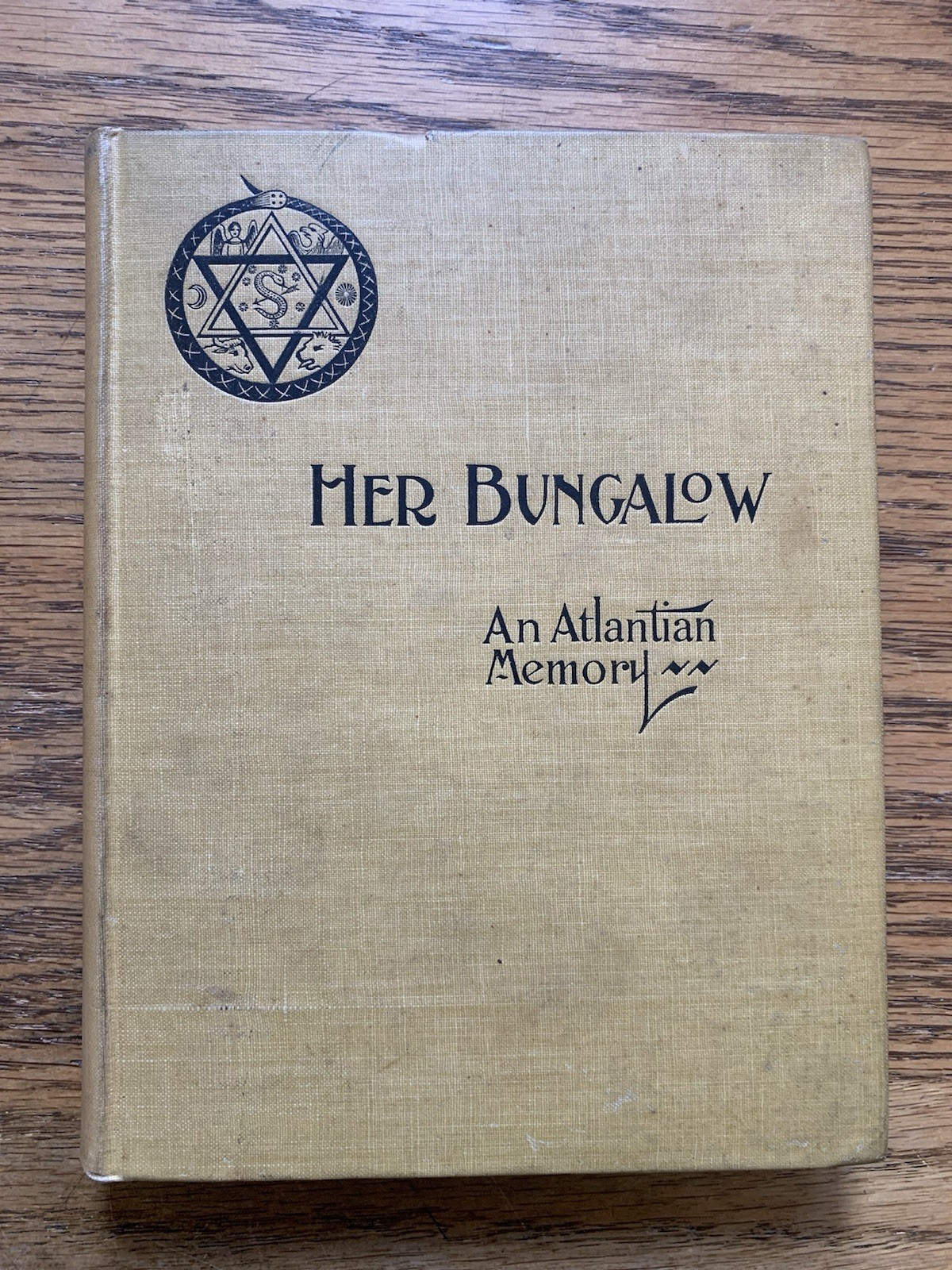 Her Bungalow; an Atlantian Memory by Nancy McKay Gordon 1898 1st Ed Occult Novel