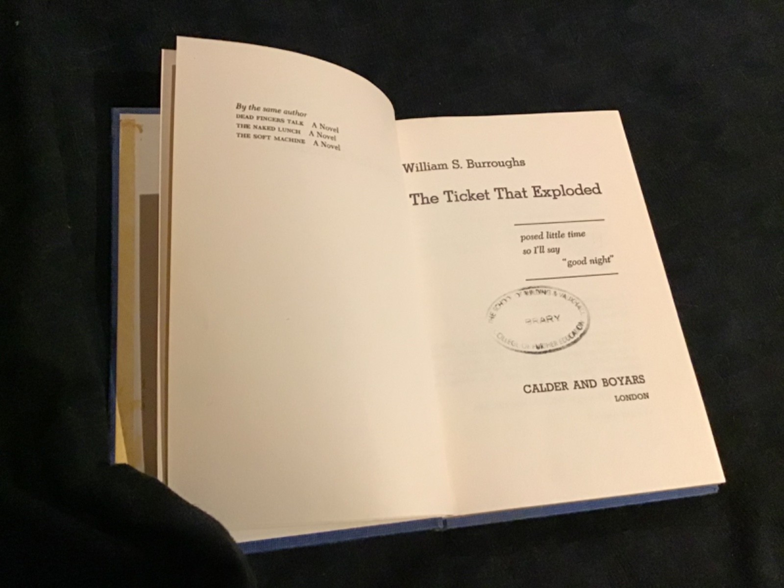 THE TICKET THAT EXPLODED. WILLIAM BURROUGHS. UK 1st EDN CALDER 1968 HRDBK DW