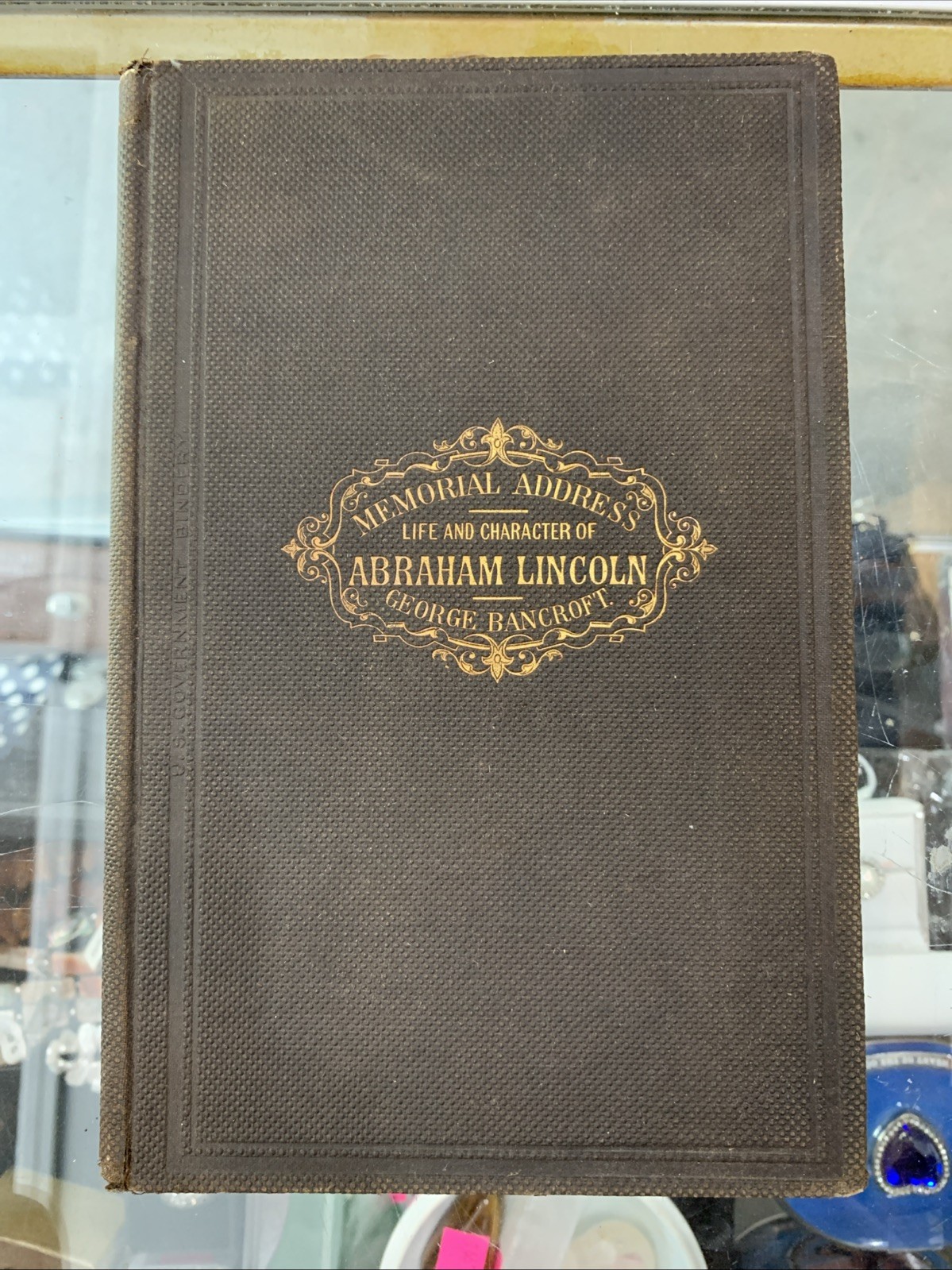 Memorial Address of the Life and Character of Abraham Lincoln by – Bancroft 1866