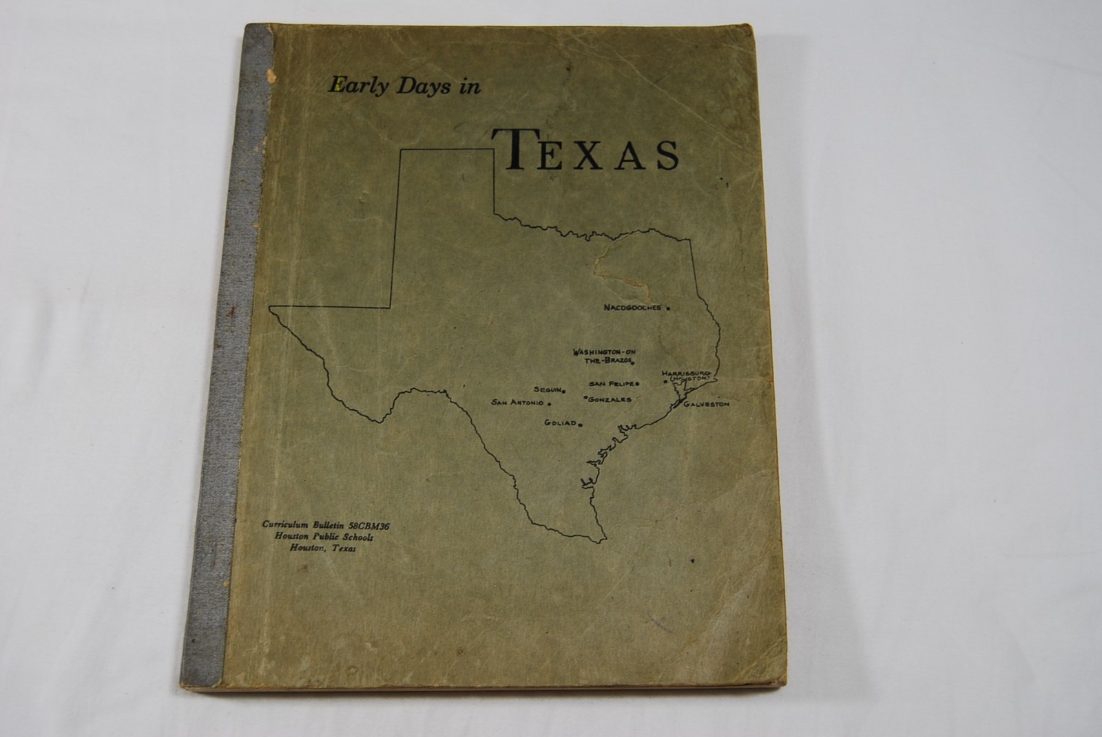 Early Days in Texas May 1958 Houston TX Public Schools Curriculum Bulletin 58CBM