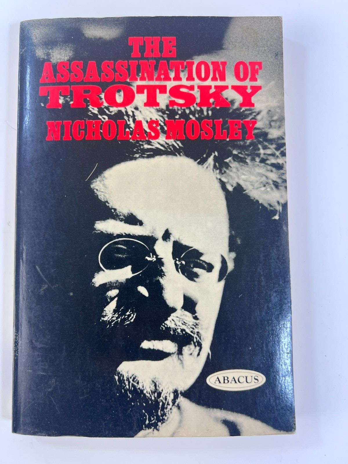 The Assassination of Trotsky (Abacus Books) (Nicholas Mosley – 1972) NICE Copy