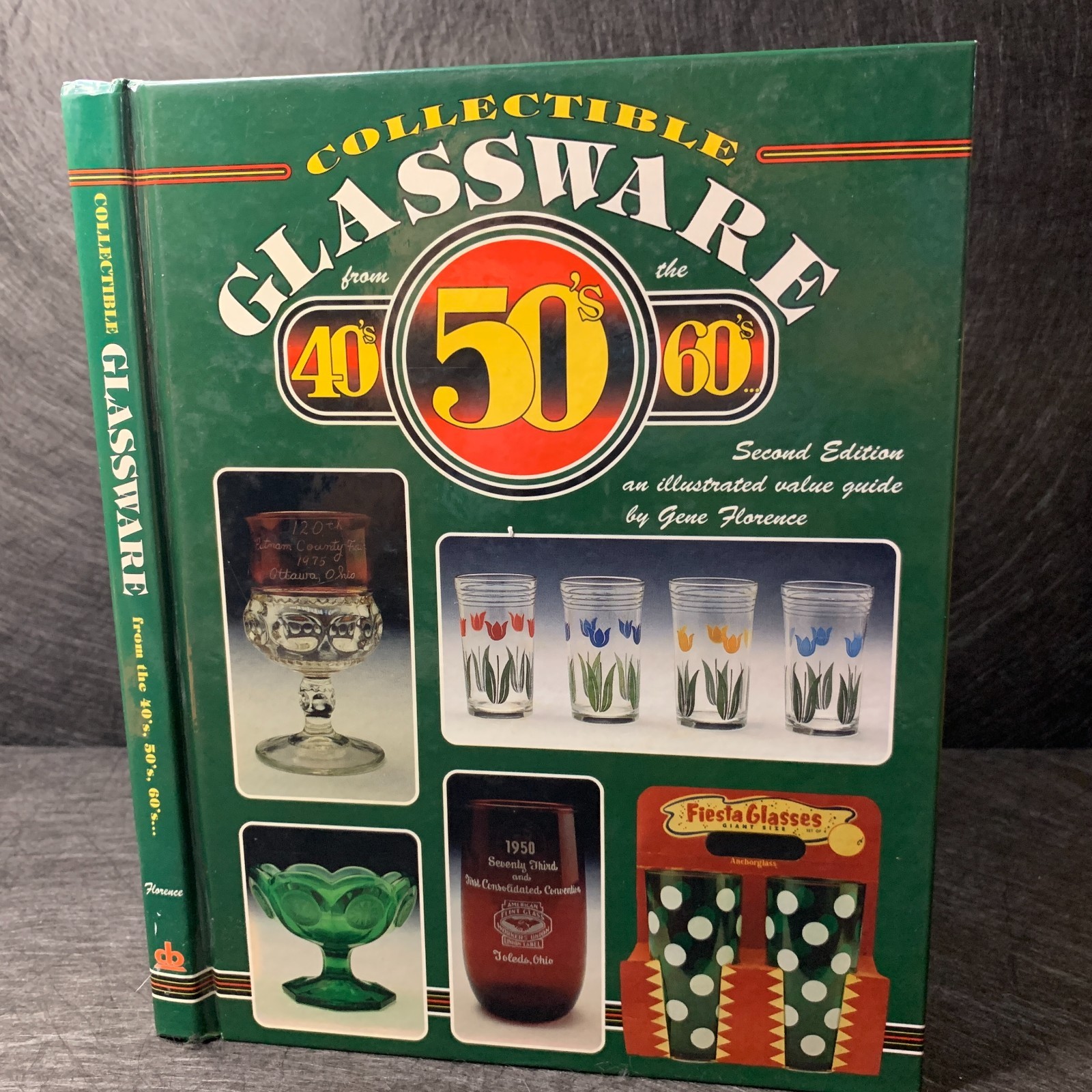 Collectible Glassware 40s 50s 60s Gene Florence Vintage Illustrated Value Guide