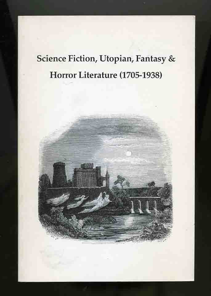 Science Fiction Utopian Fantasy & Horror Literature 1705-1938 Catalogue 94 1st