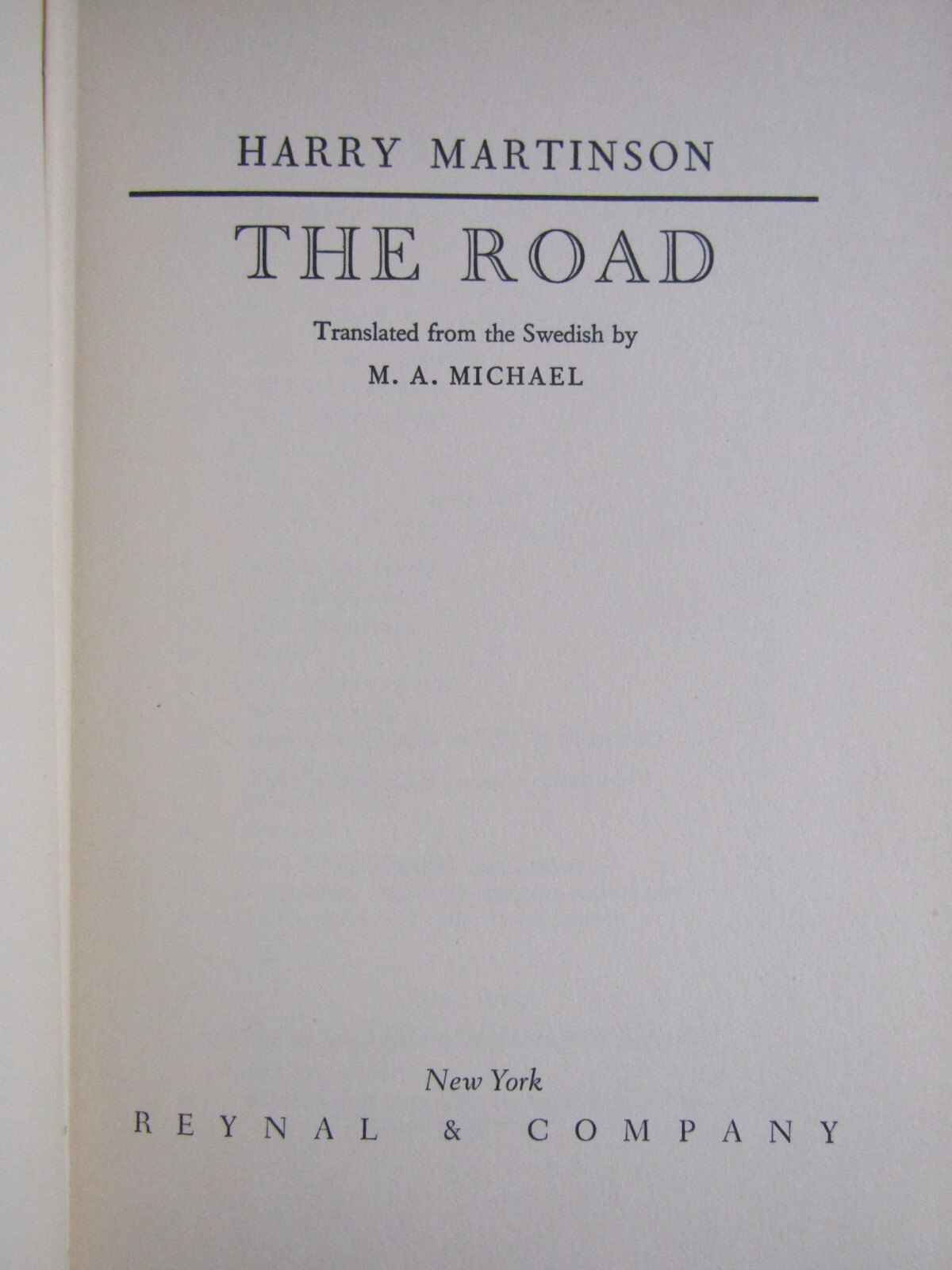 1955 Henry Martinson THE ROAD Swedish Novel English Translation by M. A. Michael