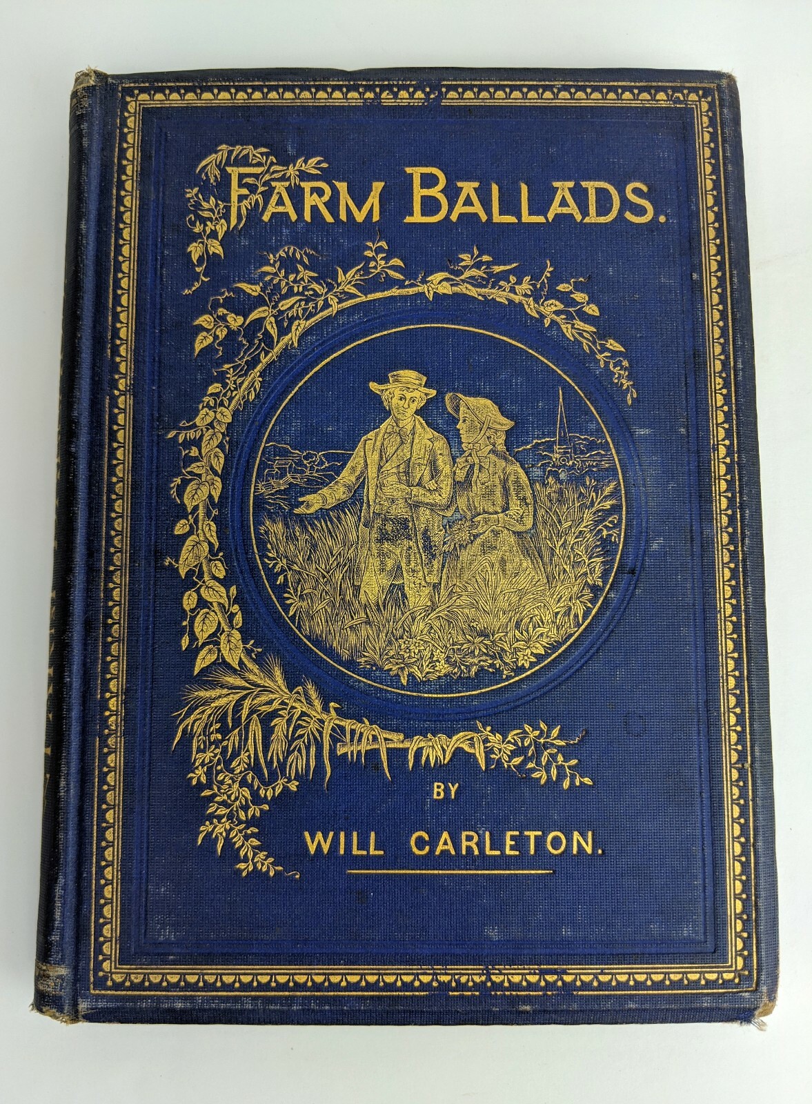 Will Carleton FARM BALLADS First 1st Edition Antique Early American Lit Poetry