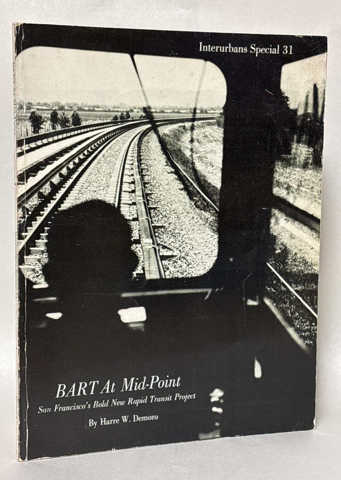 Harre W Demoro / BART at Mid-Point San Francisco’s Bold New Rapid #434597