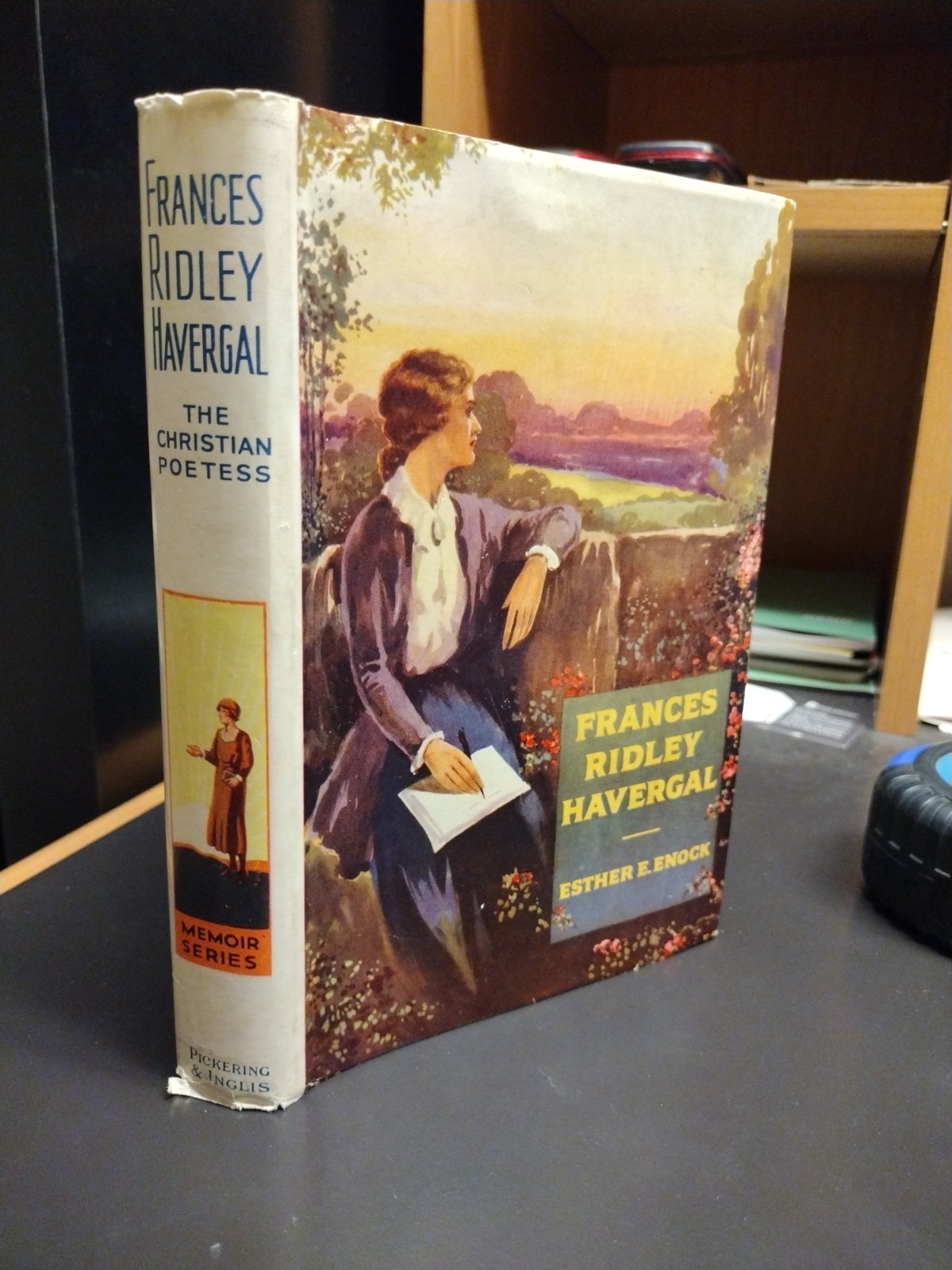 Frances Ridley Havergal The Christian Poetess Esther E. Enock Pickering & Inglis