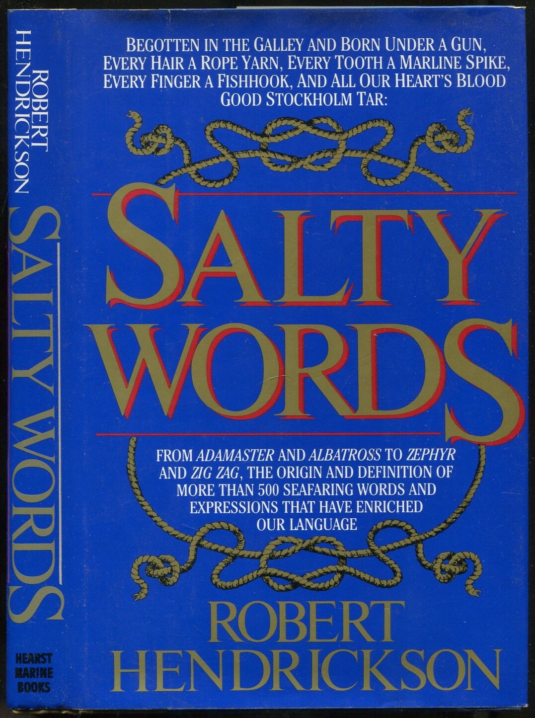 Robert HENDRICKSON / Salty Words 1st Edition 1984