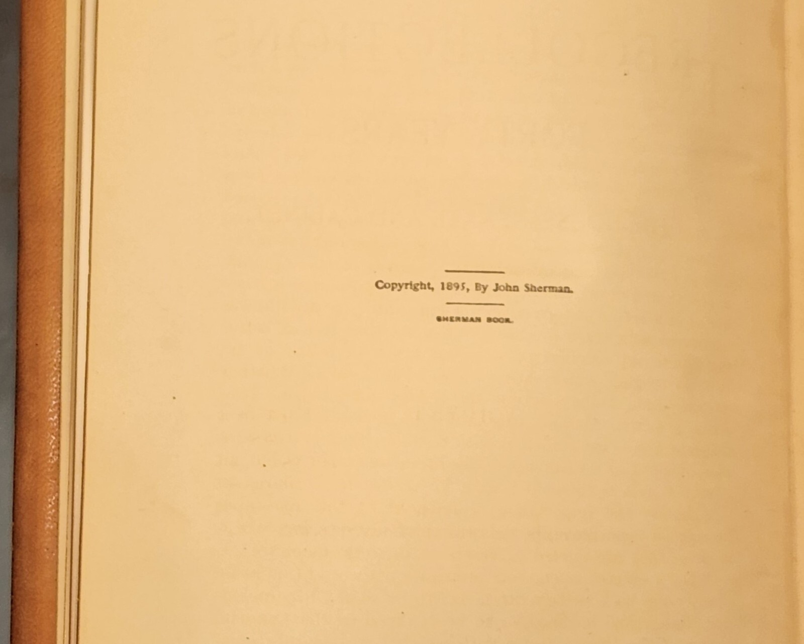 John Sherman’s Recollections of Forty Years in the House and Senate. Leather.