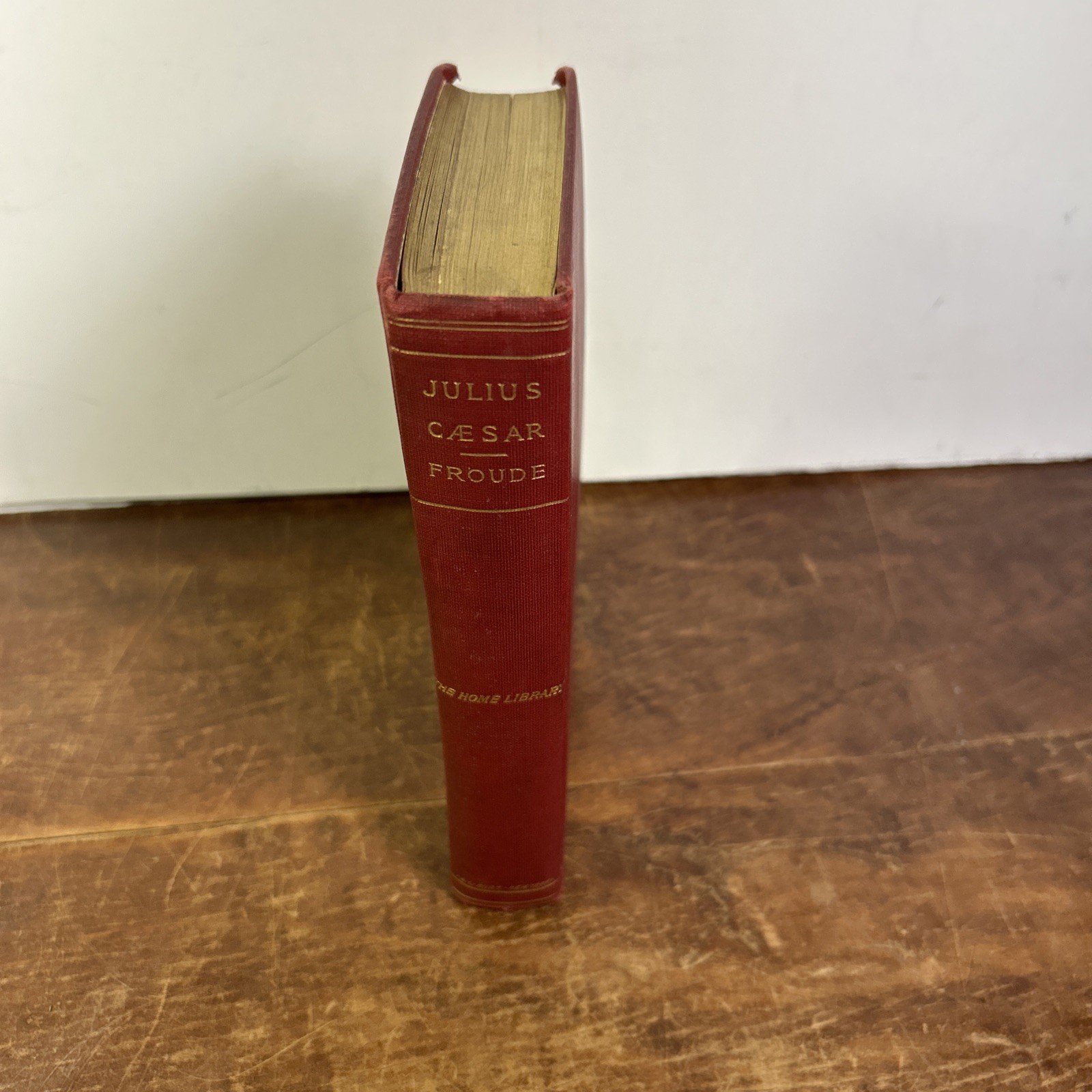 1903 Julius Caesar – a Sketch by James Anthony Froude Hardcover Burt