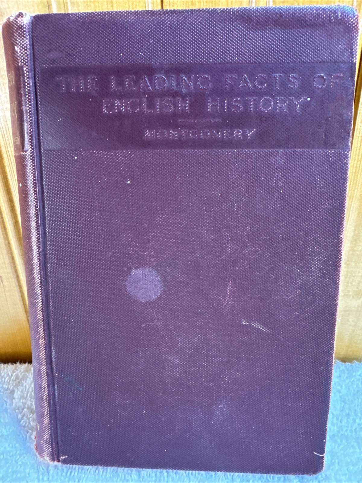 Antique The Leading Facts Of English History D.H. Montgomery 1897 Second Edition