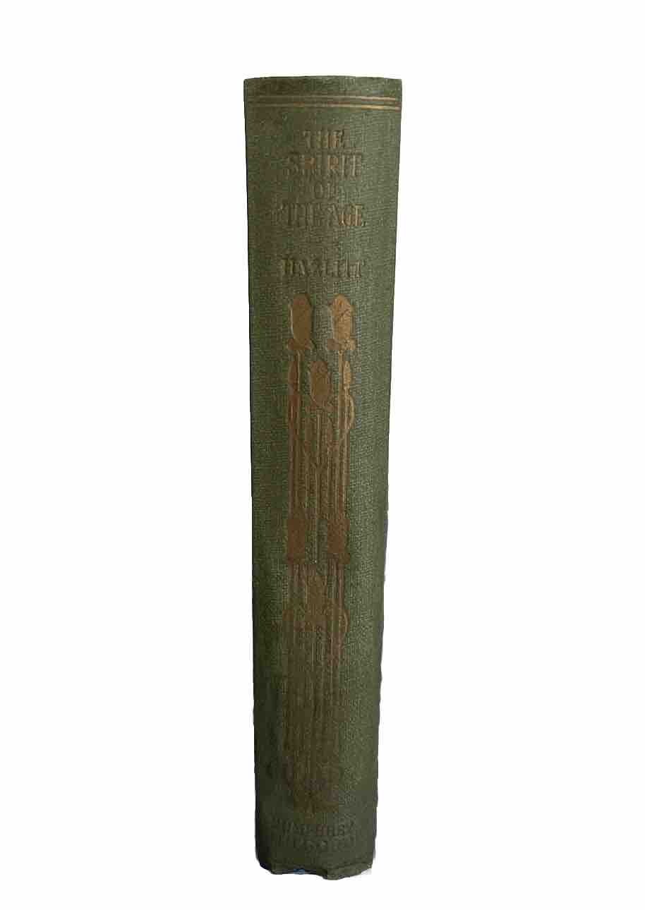 The Spirit of the Age by William Hazlitt 1911 (The World’s Classics) hardback