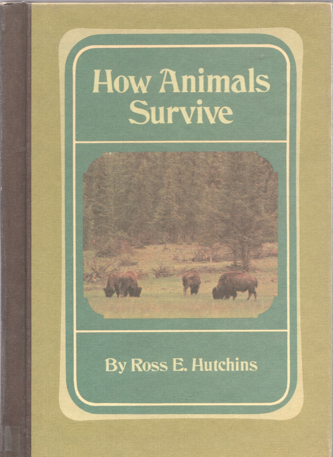 HOW ANIMALS SURVIVE by ROSS E HUTCHINS Parents Magazine 1974 HC Ex-Libary
