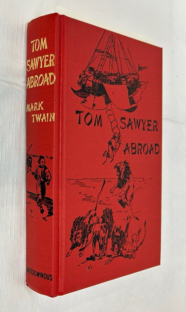 TOM SAWYER ABROAD BY MARK TWAIN American Publishing Co 1880 Replica Dan Beard