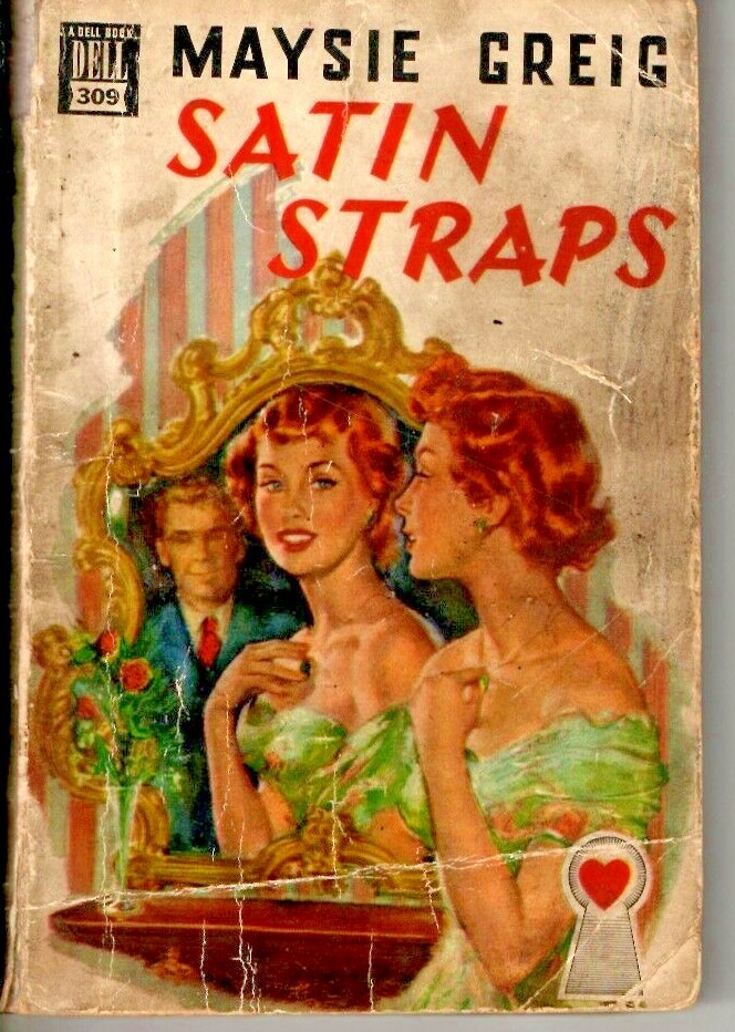 VINTAGE – SATIN STRAPS – MAYSIE GREIG – PAPERBACK – 1929