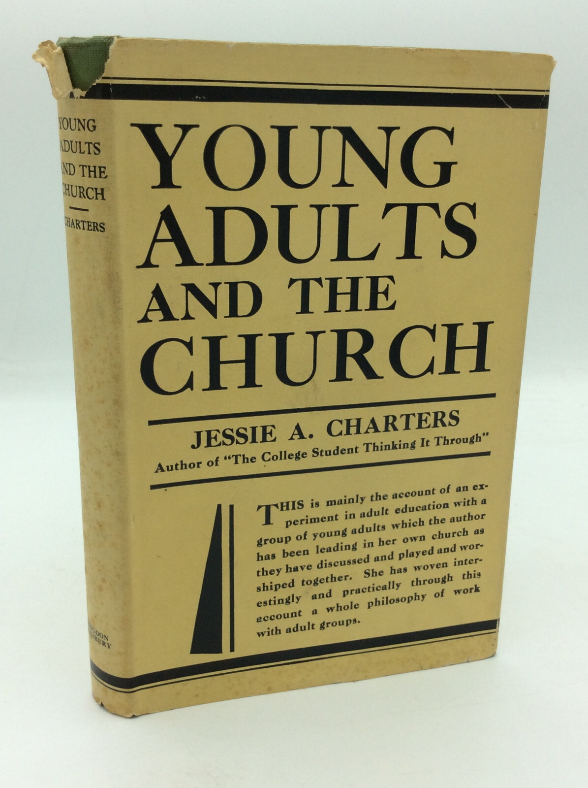 YOUNG ADULTS AND THE CHURCH – Jessie A. Charters – 1936 1st ed – Protestant