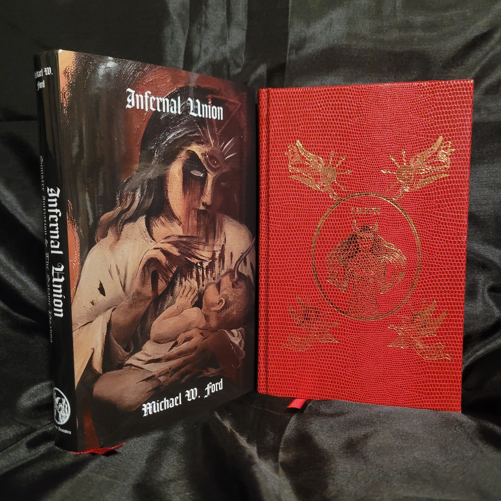 Infernal Union: Sinister Initiation & The Satanic Psalms by Michael W. Ford (Man