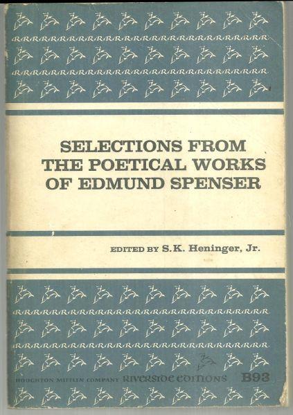 Selections from the Poetical Works of Edmund Spenser 1970 Riverside Edition