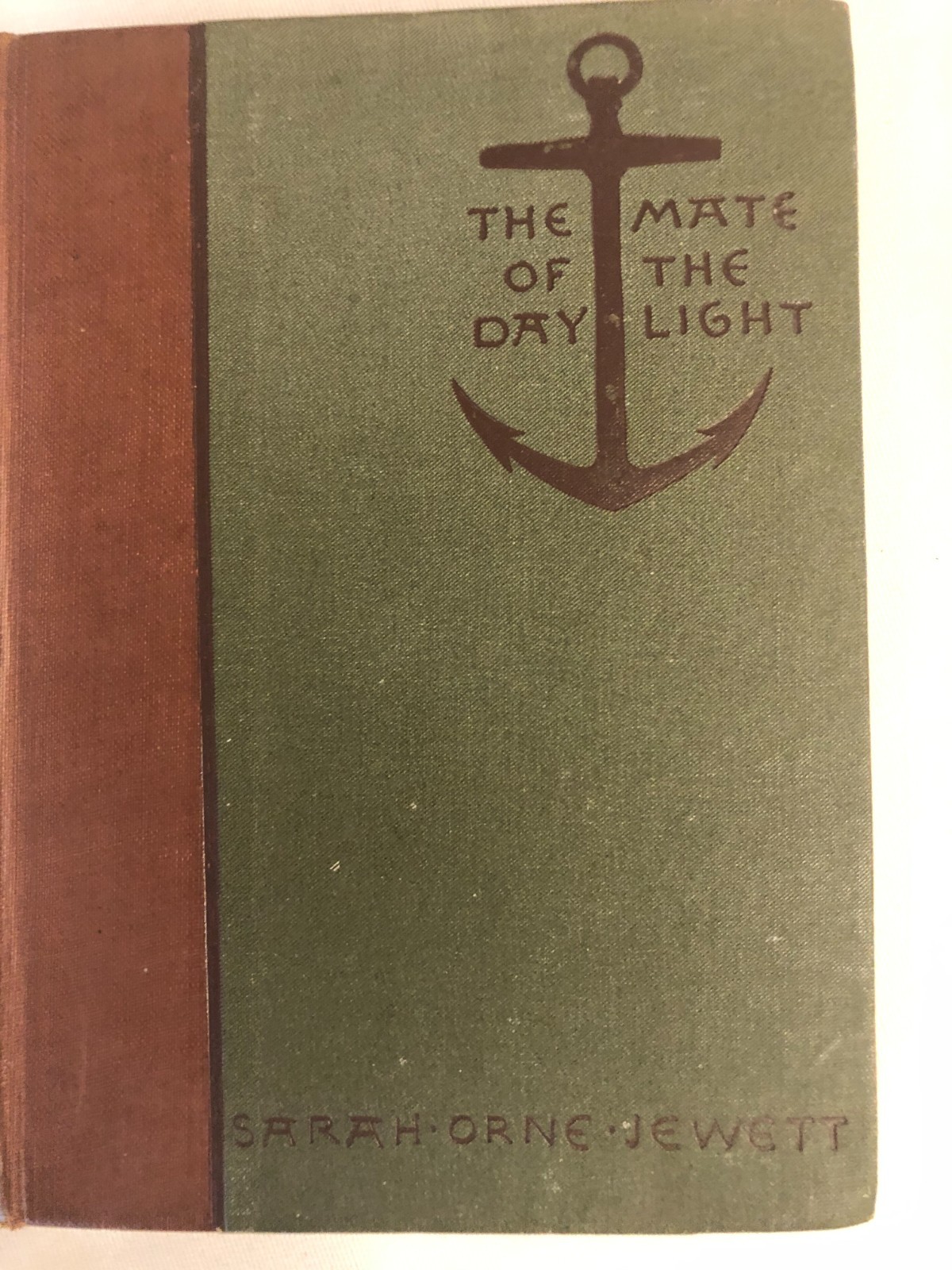 1884 THE MATE OF THE DAYLIGHT Sarah Orne Jewett FIRST PRINTING S.W. Whitman Dsgn