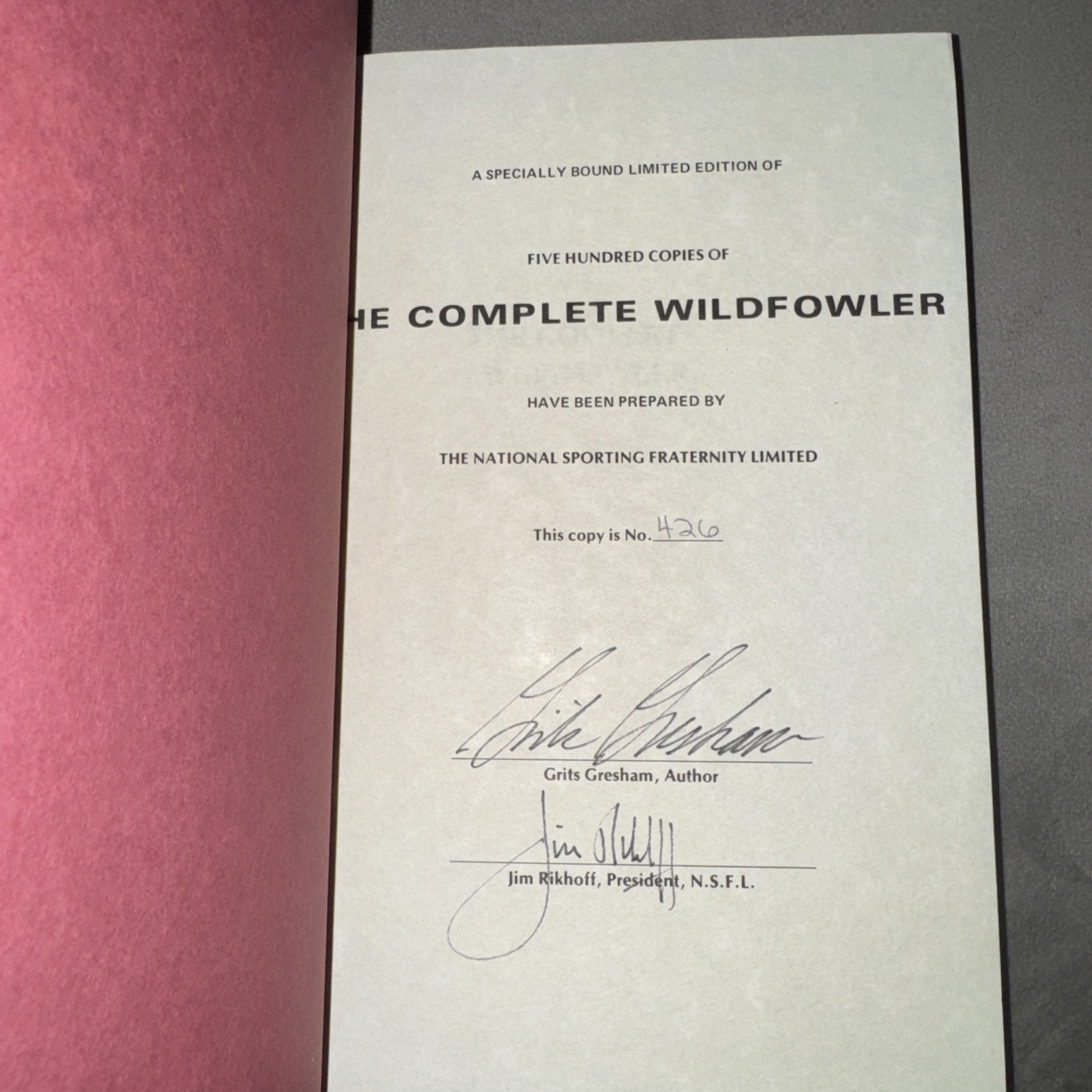 The Complete Wildfowler by Gresham Ltd 426/500 Signed 1973 Winchester Press