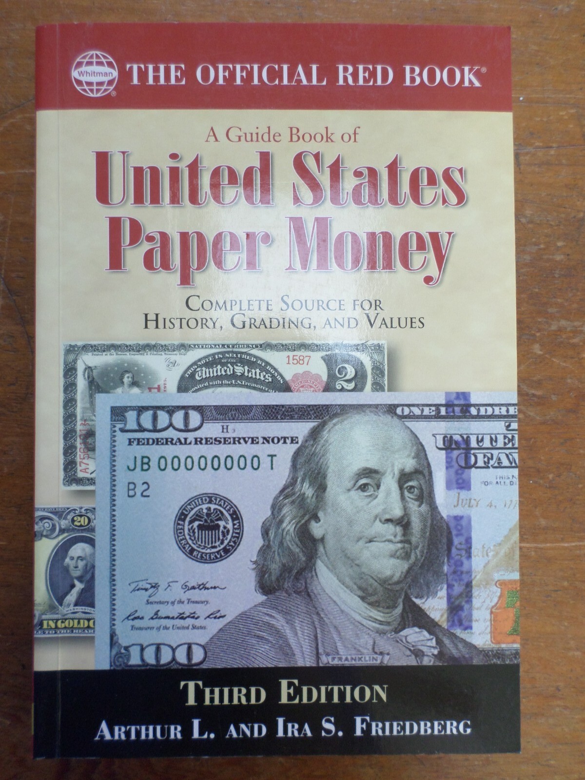 A Guide Book Of United States Paper Money by Arthur Friedberg Third Edition