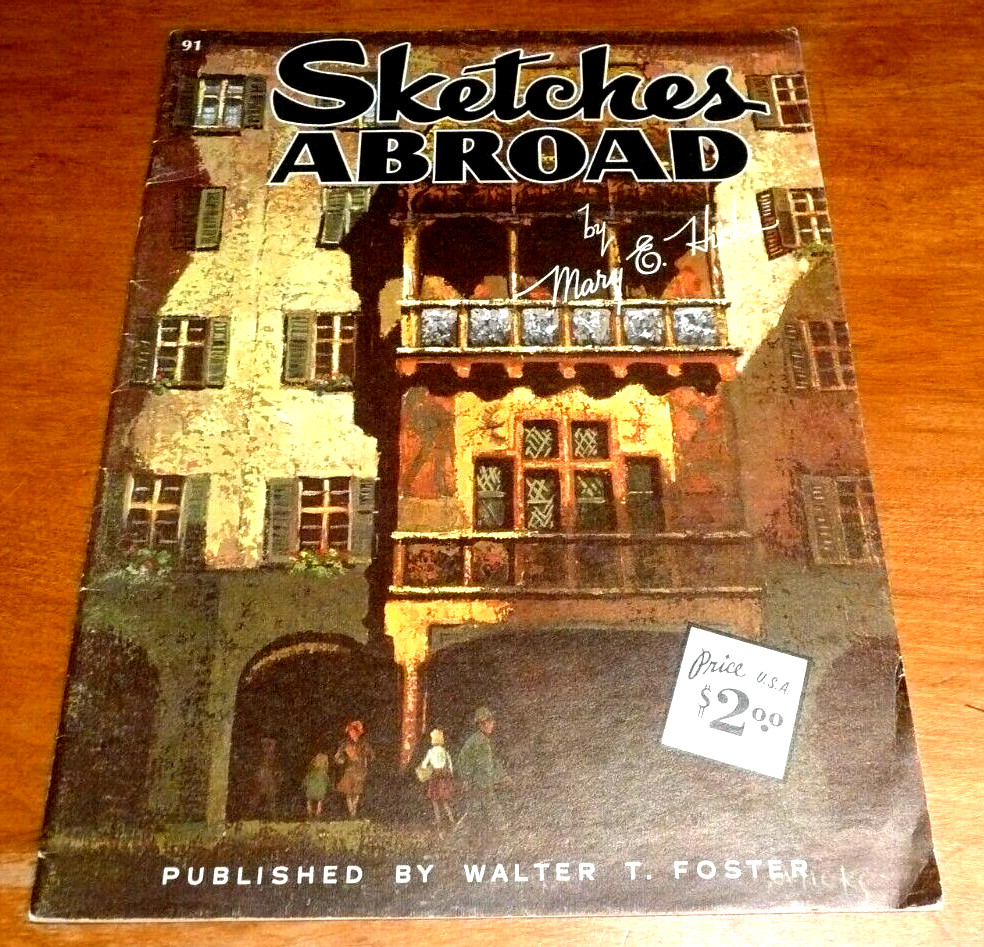 Walter Foster #91 Sketches ABROAD – Hicks – Nice Vintage Instructional Book