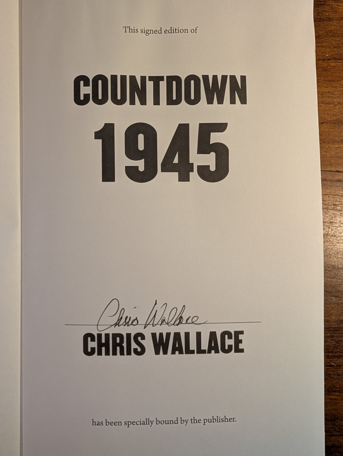 Chris Wallace ~ Countdown 1945 ~ Signed ~ 1st/1st ~ 2020 ~ Avid Reader Press