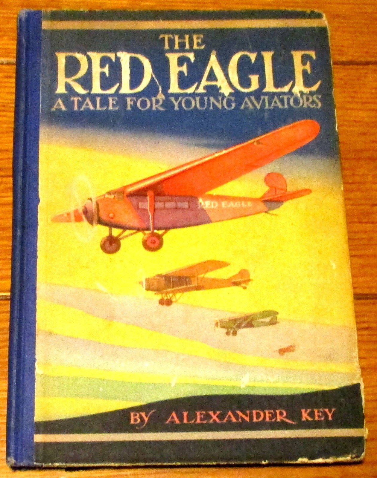 1930 The Red Eagle: A Tale for Young Aviators First Edition Hardcover Book