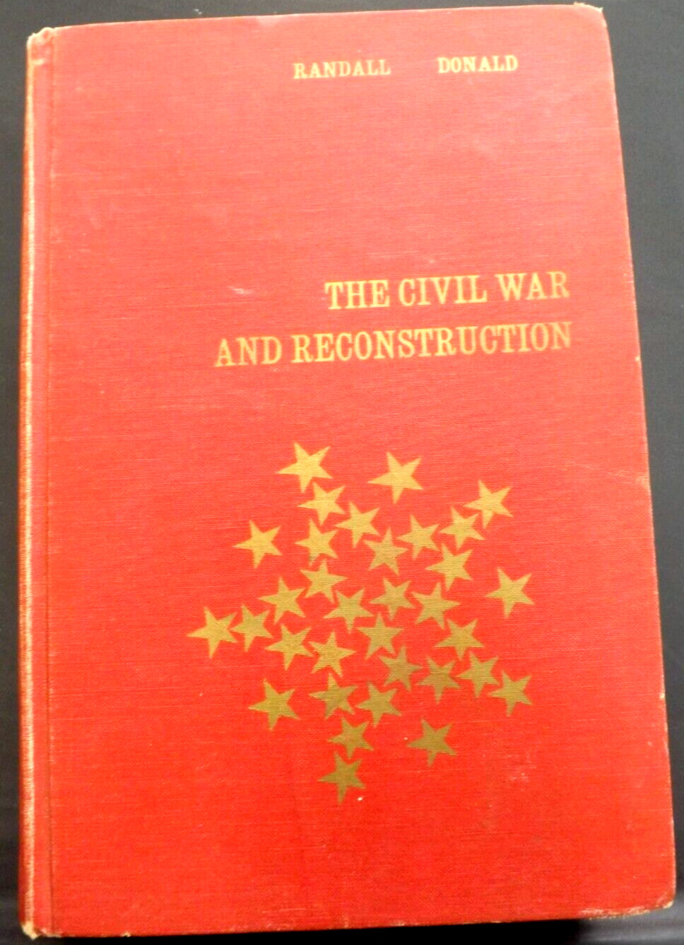 THE CIVIL WAR & RECONSTRUCTION 1969 HB RANDALL DONALD