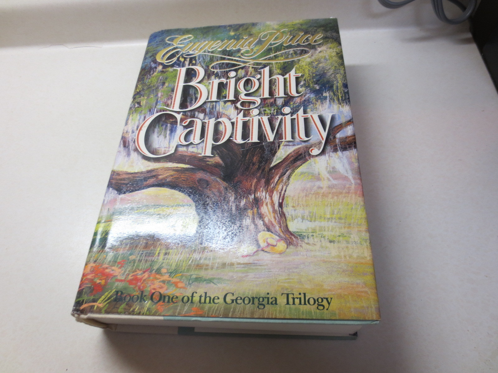Eugenia Price Bright Captivity Book One of the Georgia Trilogy 1st edition