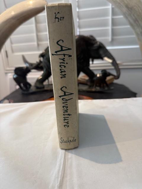 African Adventure – Donald I. Ker (1st Edition First 1957 HC Hardcover Rare VTG)