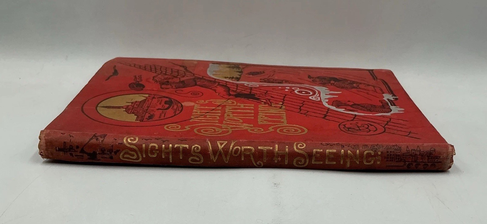 VTG „Sights Worth Seeing“ published by D. Lothrop and Company (1886) Hardcover