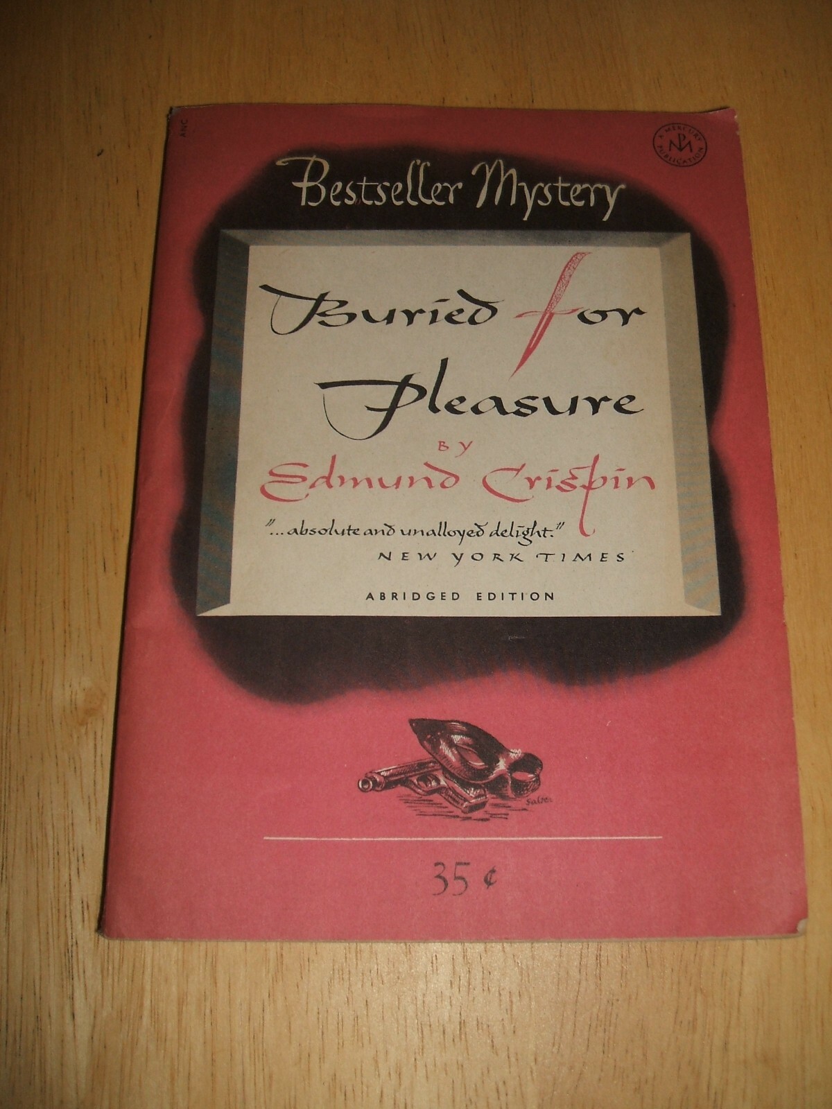 Buried For Pleasure: A Bestseller Mystery No. 187 Edmund Crispin 1949 Mercury