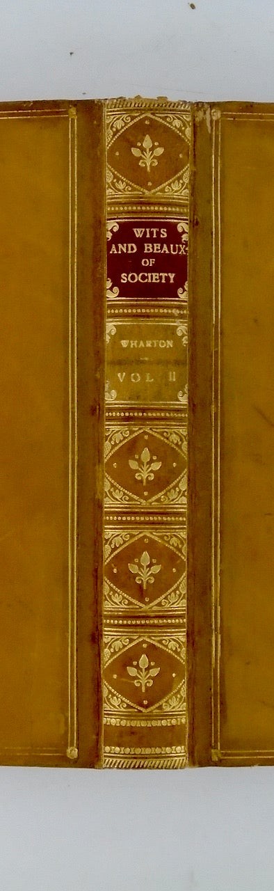 1860 / WHARTON / “THE WITS AND BEAUX OF SOCIETY” / 2 VOLUMES/1st ED/FINE BINDING