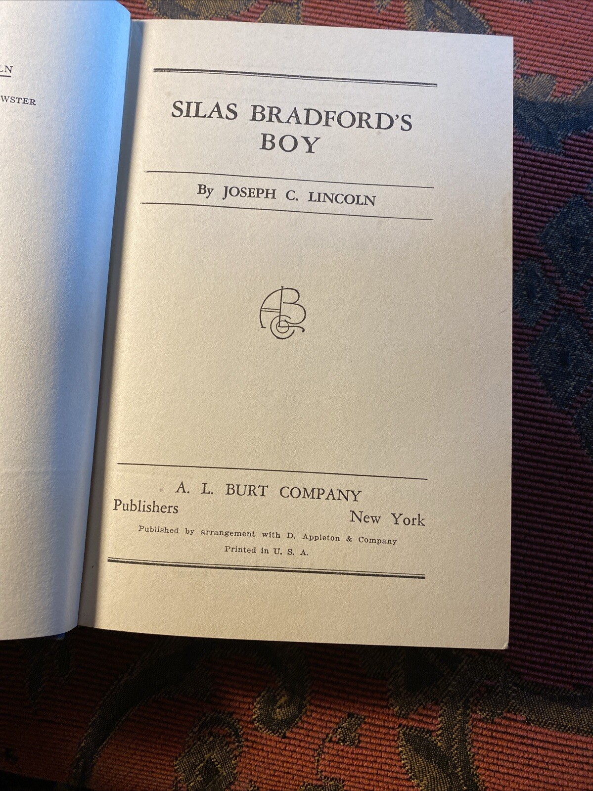 Joseph C Lincoln / SILAS BRADFORD’S BOY First Edition 1928