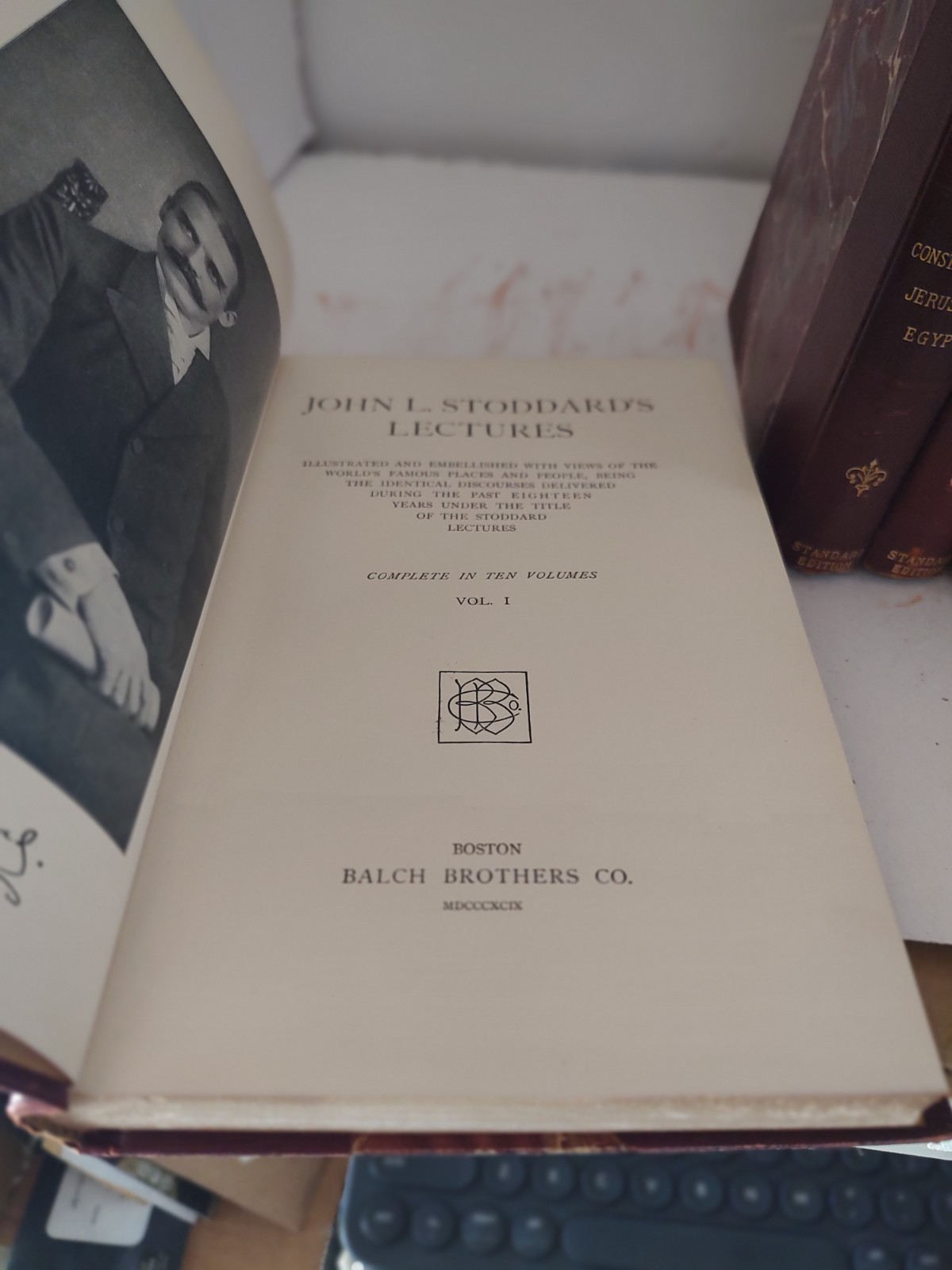 JOHN L. STODDARD’S LECTURES 10 Volume Set #1 Through 10 1899