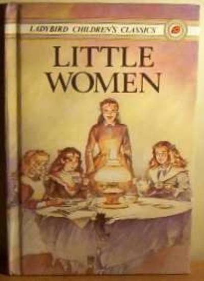 Little Women (Children’s Classics) By Louisa May Alcott. 9780721