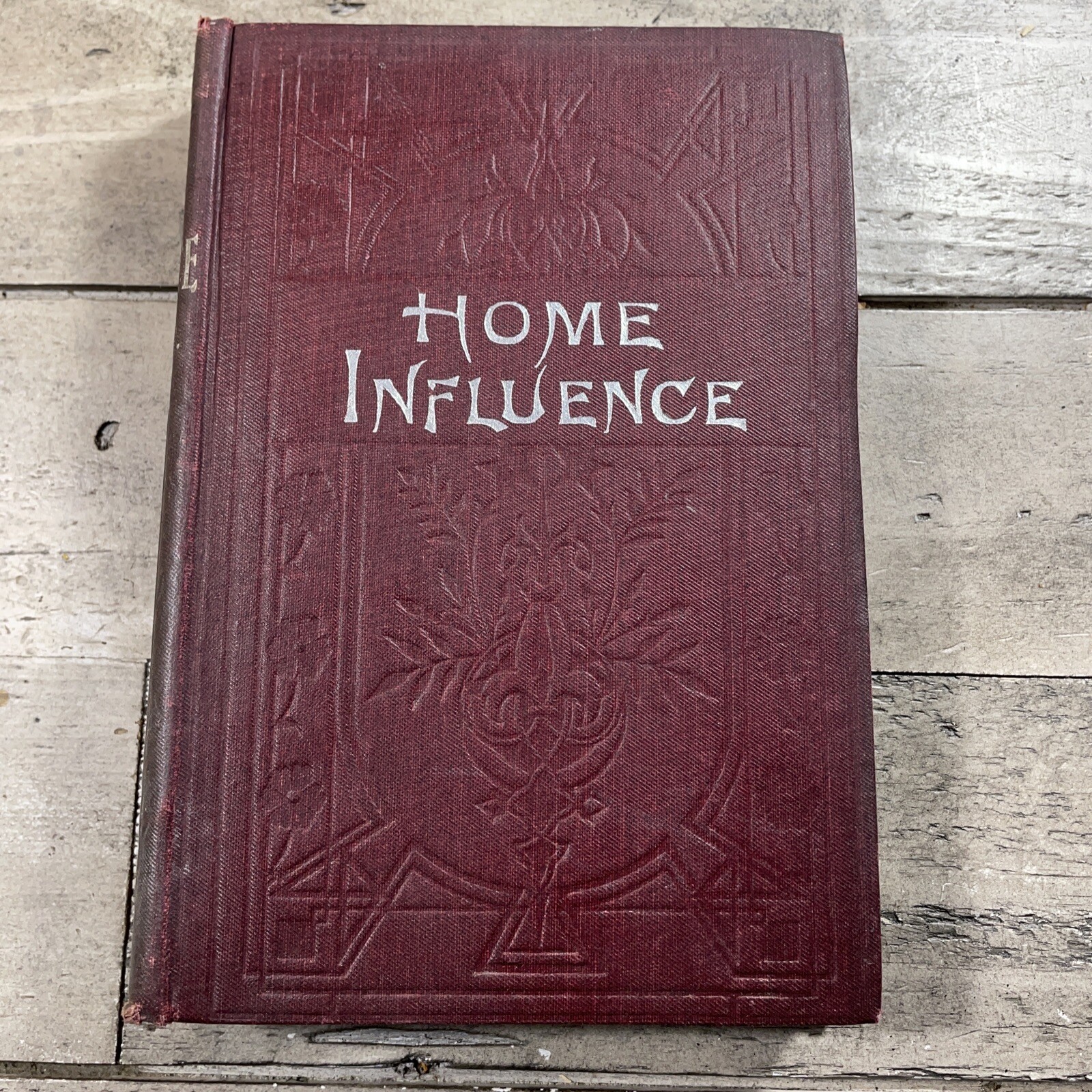 c1900 Antique Novel „Home Influence“ by Grace Aguilar