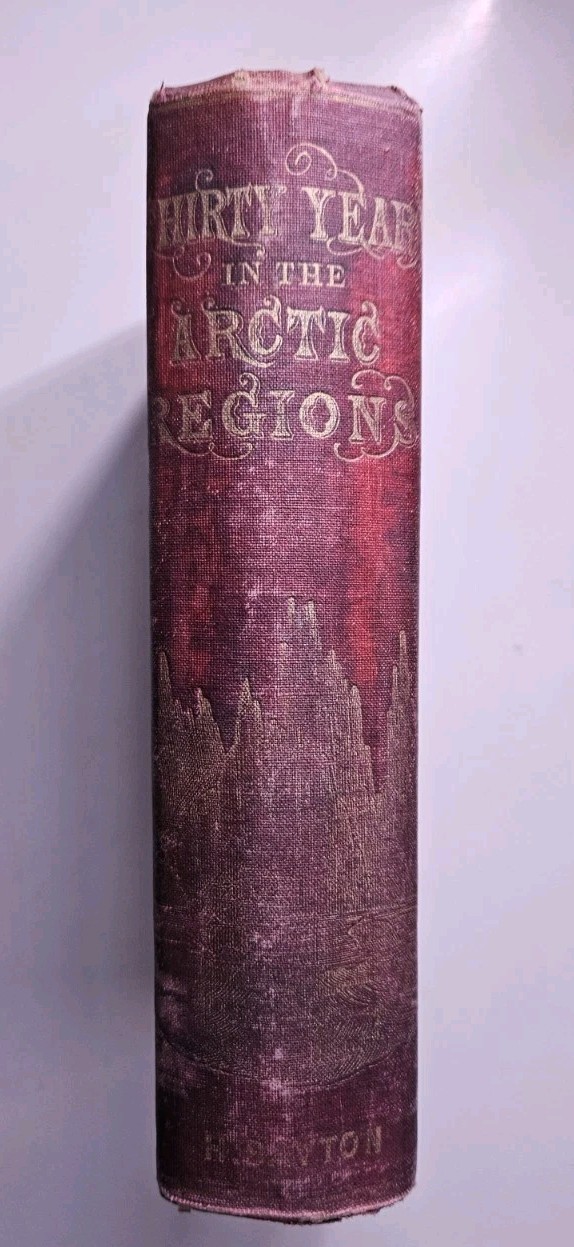 John Franklin 1859 THIRTY YEARS IN THE ARCTIC REGIONS Narrative of Explorations