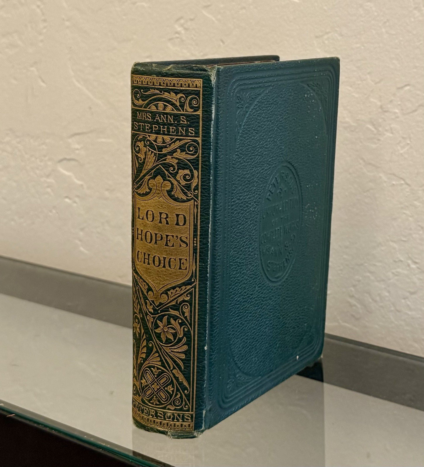 Lord Hope’s Choice by Mrs Ann S. Stephens 1873 Hardcover / Antique