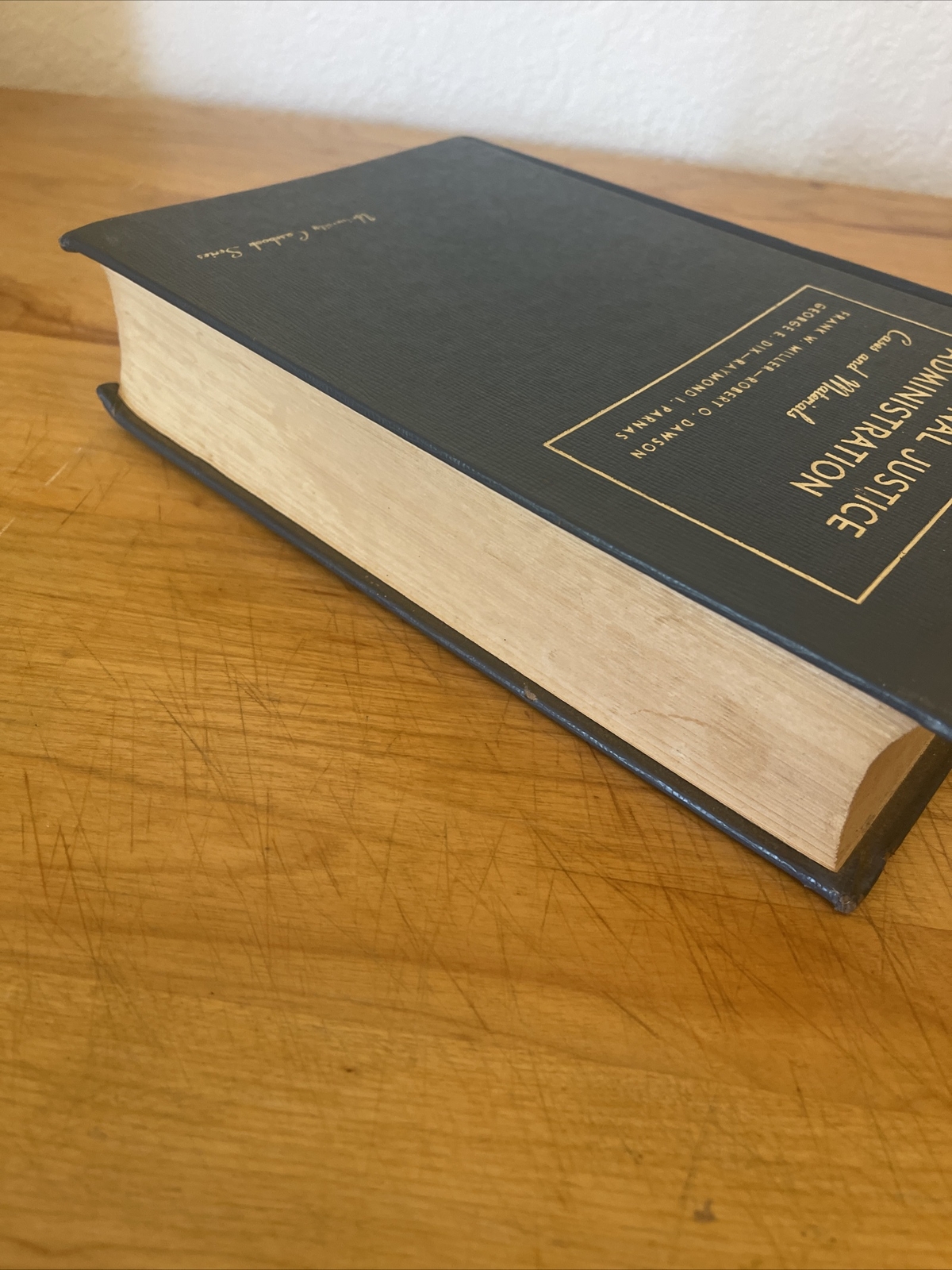 Criminal Justice Administration. Cases & Materials. Successor Ed. 1976. Miller.