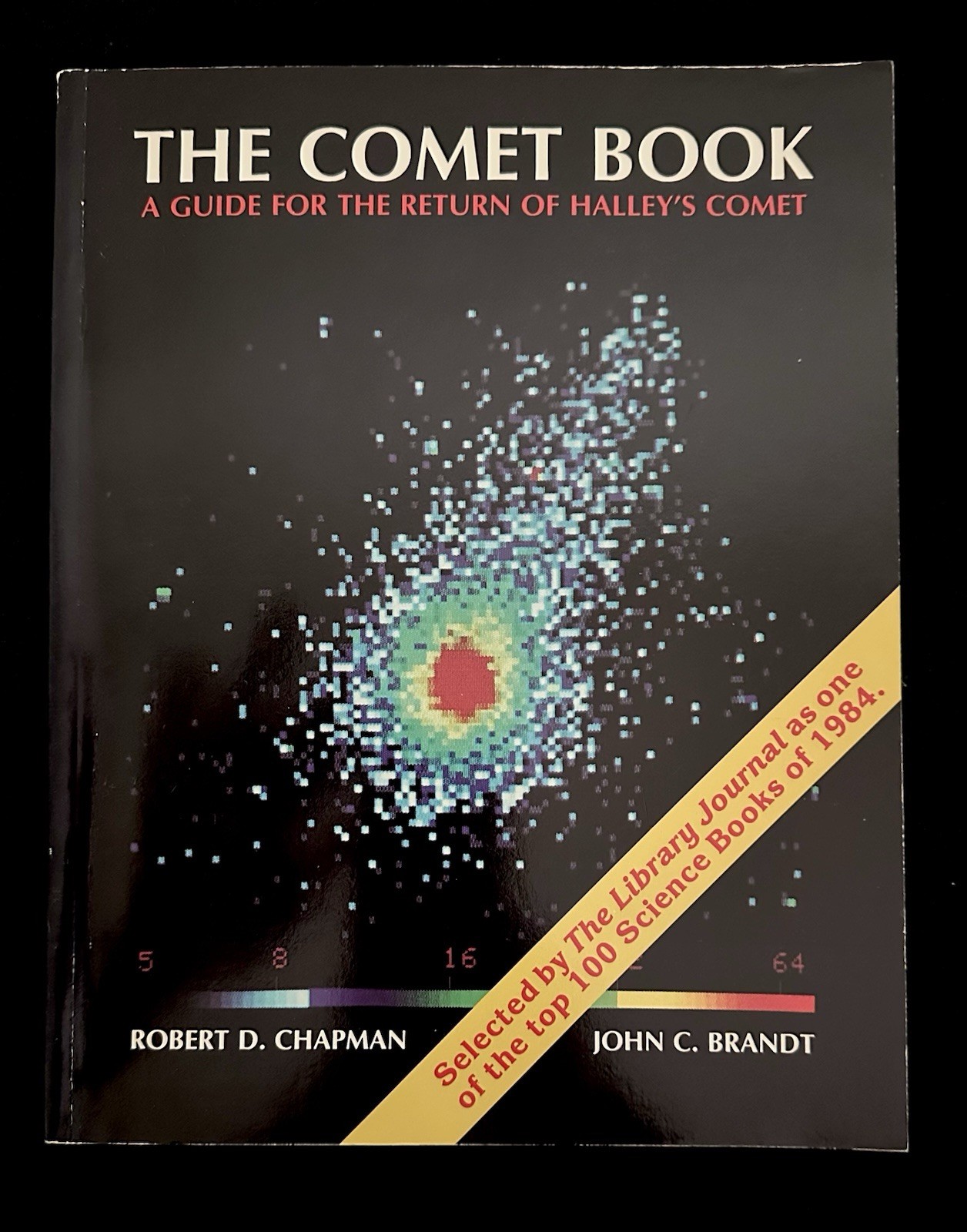 The Comet Book 1984 1st Ed Chapman Brandt Astronomy VG NASA Space