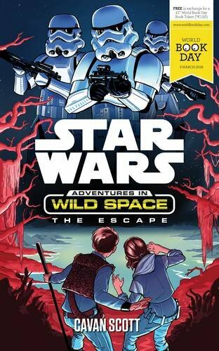 Star Wars: Adventures in Wild Space: The Escape: A World Book… by Scott, Cavan