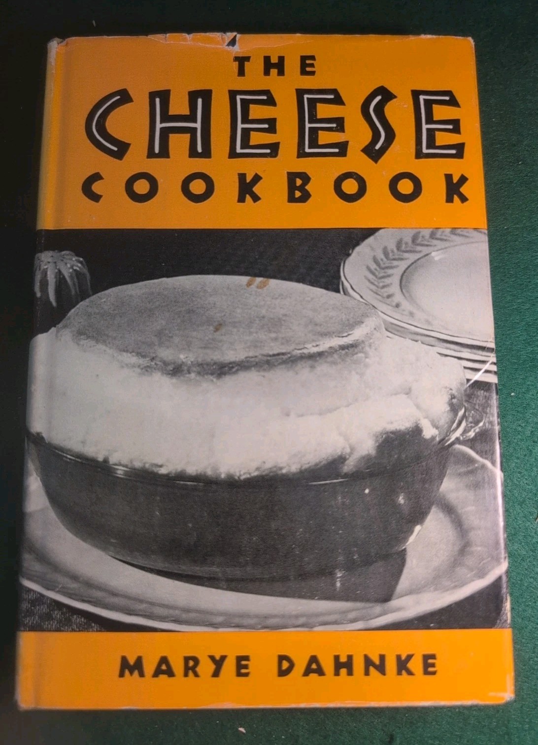 „The Cheese Cook Book“ 1950 DAHNKE, Marye