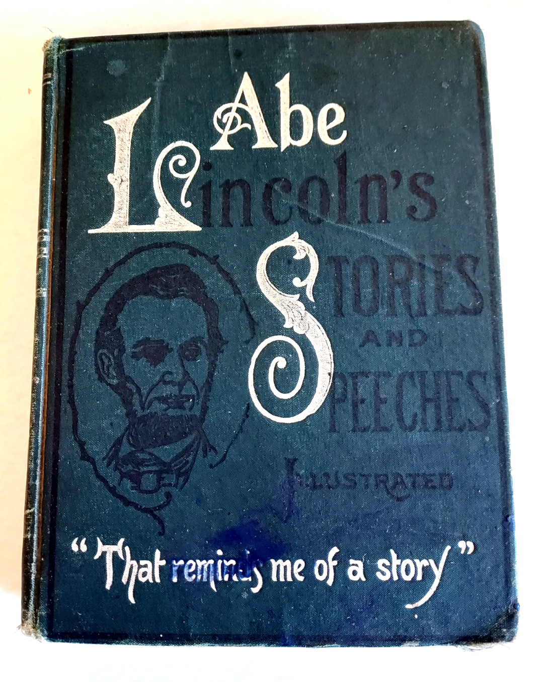 Vintage 1902 Abraham Lincoln Speeches & Stories Illustrated Book + 1930sEphemera