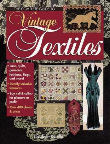 The Complete Guide to Vintage – Paperback, by Kurella Elizabeth – Very Good x