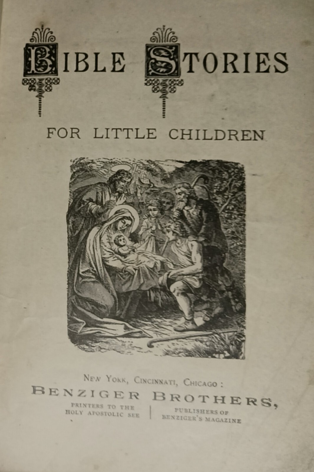 Bible Stories For Little Children 1894 Benzinger Brothers Antique Book