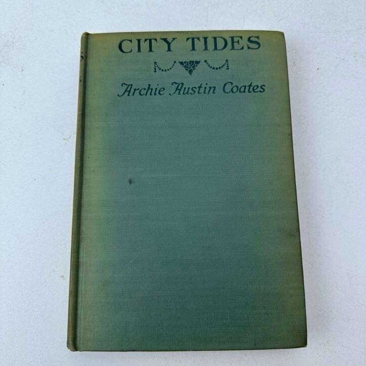 City Tides Archie Austin Coates 1918 HC George H Doran Company